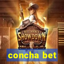 concha bet