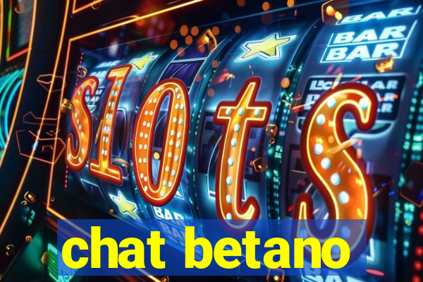 chat betano