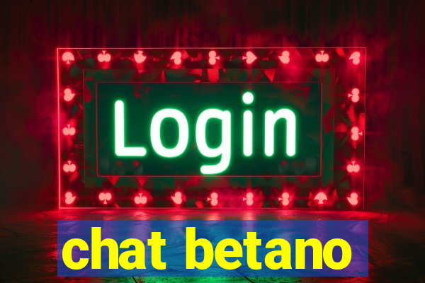 chat betano