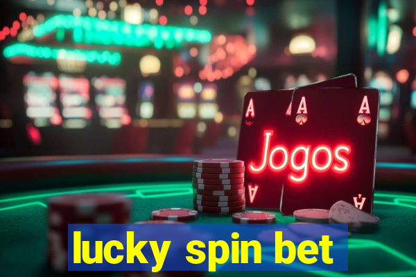 lucky spin bet