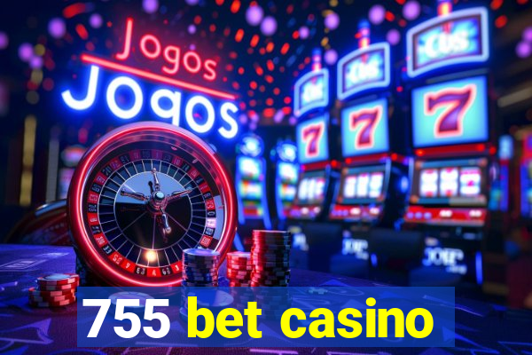 755 bet casino