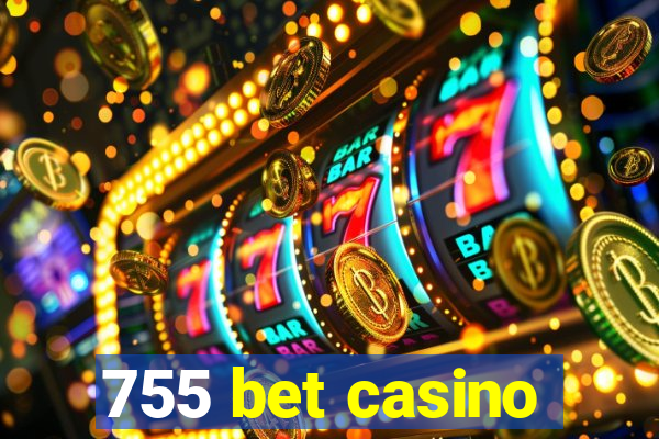 755 bet casino