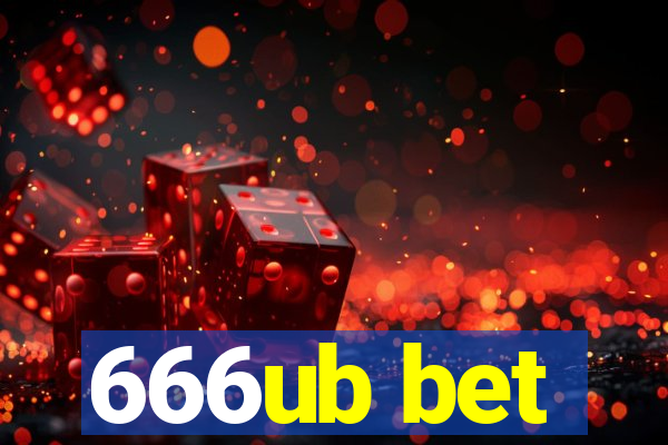 666ub bet