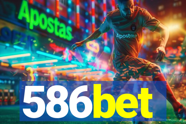 586bet