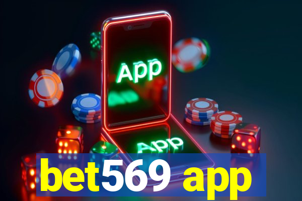 bet569 app