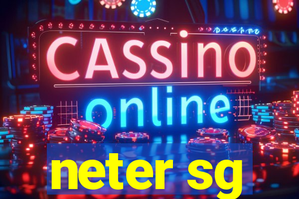 neter sg