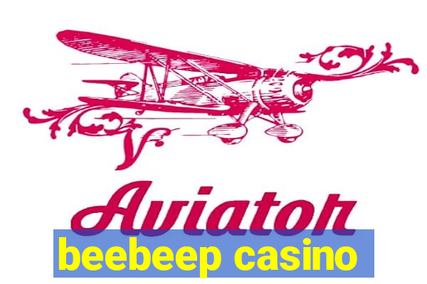 beebeep casino