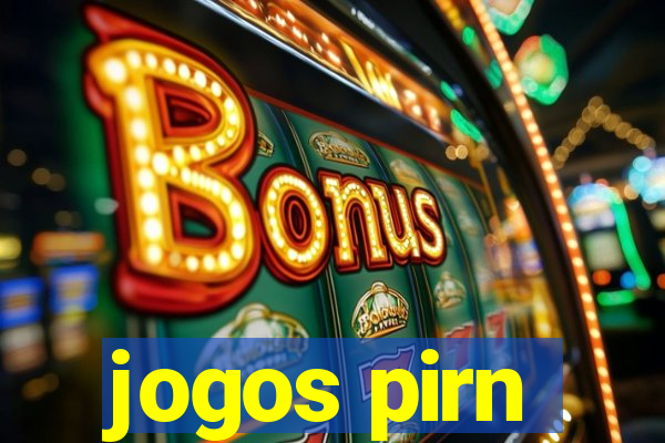 jogos pirn