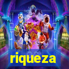 riqueza