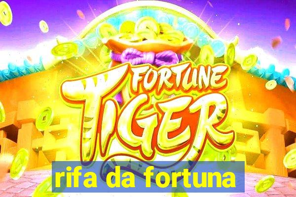 rifa da fortuna