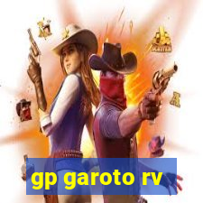 gp garoto rv