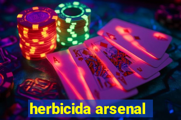 herbicida arsenal