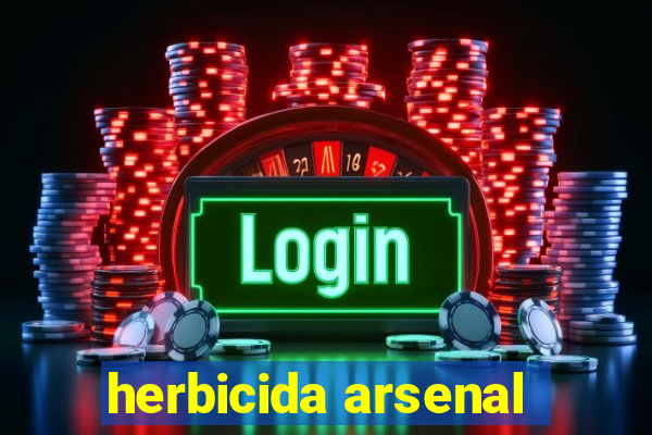 herbicida arsenal