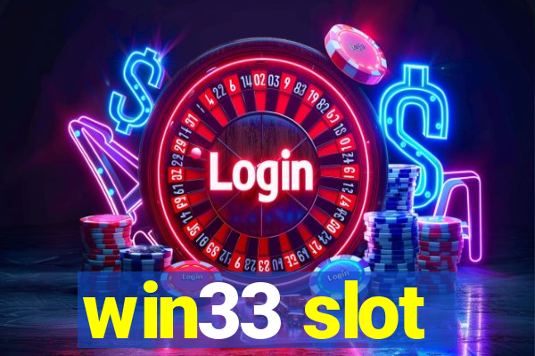 win33 slot