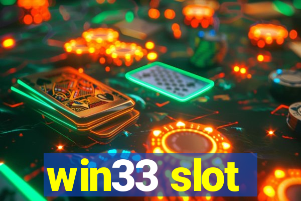 win33 slot