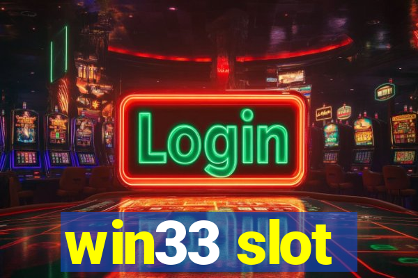 win33 slot