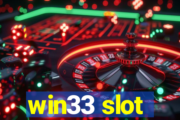 win33 slot