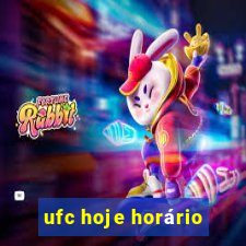 ufc hoje horário