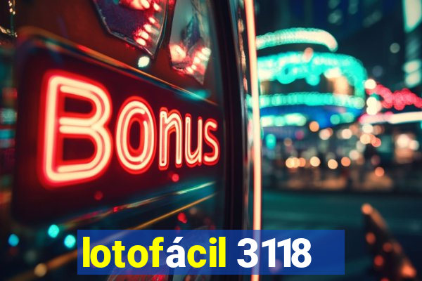 lotofácil 3118