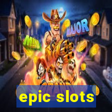 epic slots