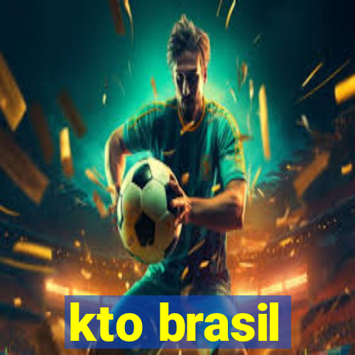 kto brasil