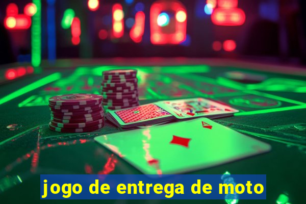 jogo de entrega de moto