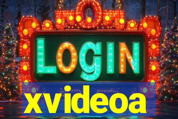 xvideoa