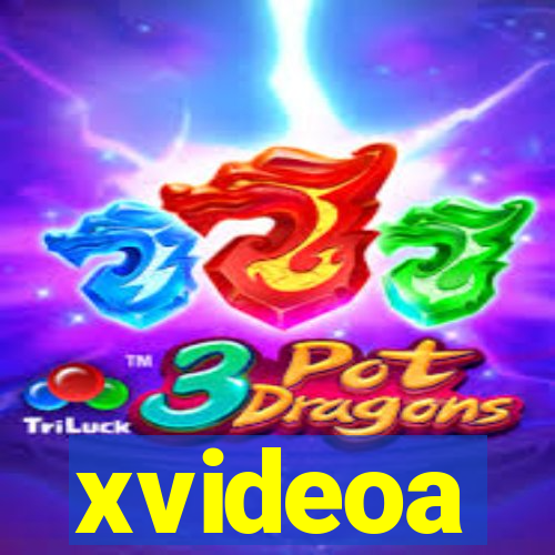 xvideoa