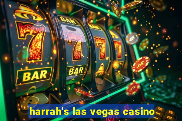 harrah's las vegas casino