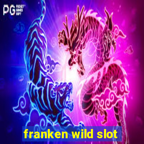 franken wild slot