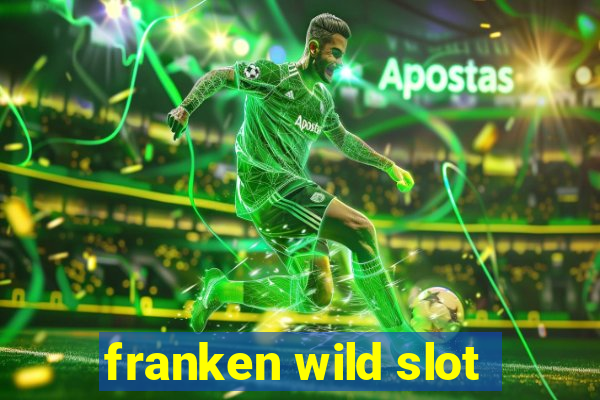 franken wild slot