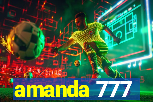 amanda 777