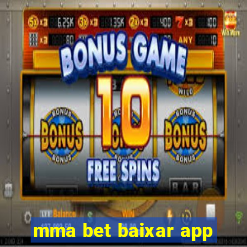 mma bet baixar app