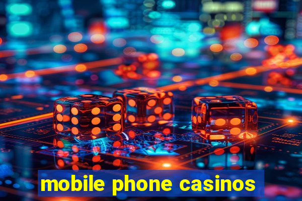 mobile phone casinos