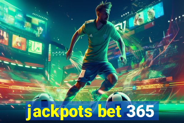 jackpots bet 365