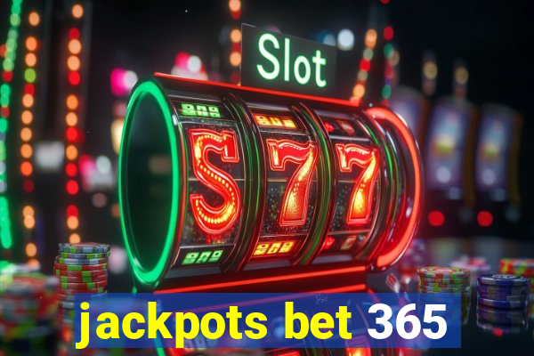 jackpots bet 365