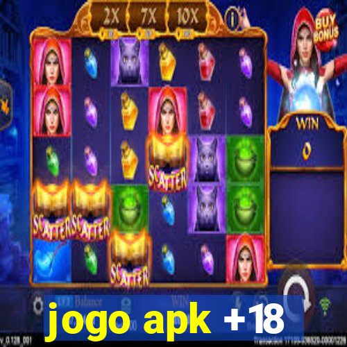 jogo apk +18