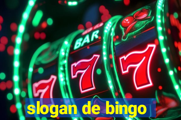 slogan de bingo