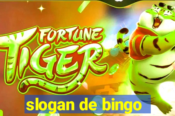 slogan de bingo