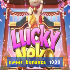 sweet bonanza 1000 demo slot