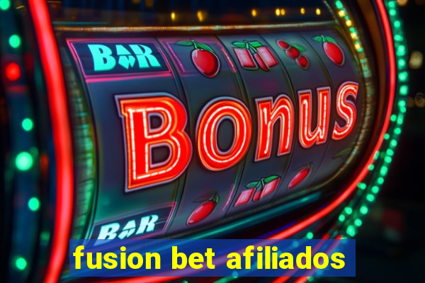 fusion bet afiliados