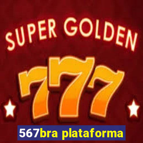 567bra plataforma