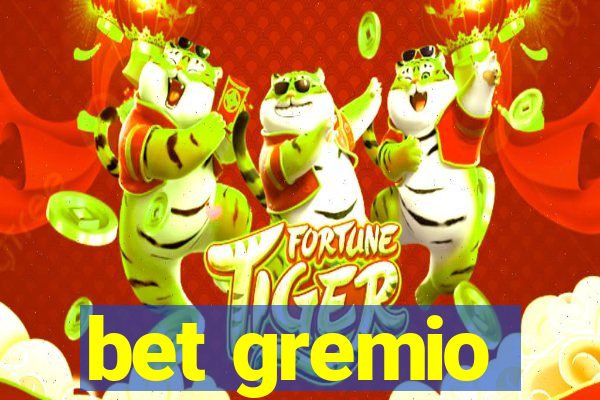 bet gremio