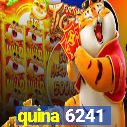 quina 6241