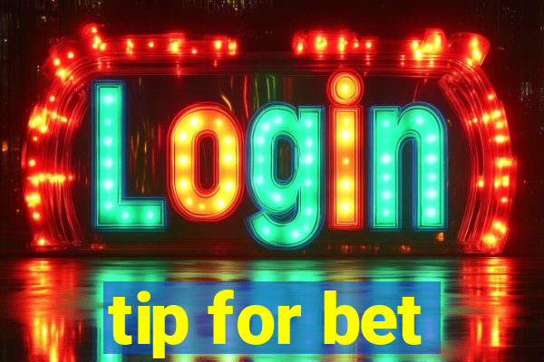 tip for bet