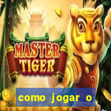 como jogar o tigrinho e ganhar