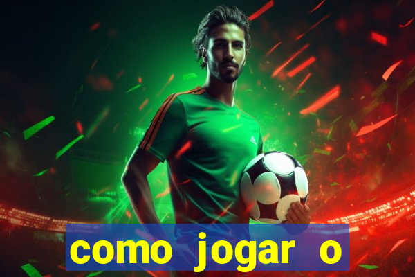 como jogar o tigrinho e ganhar