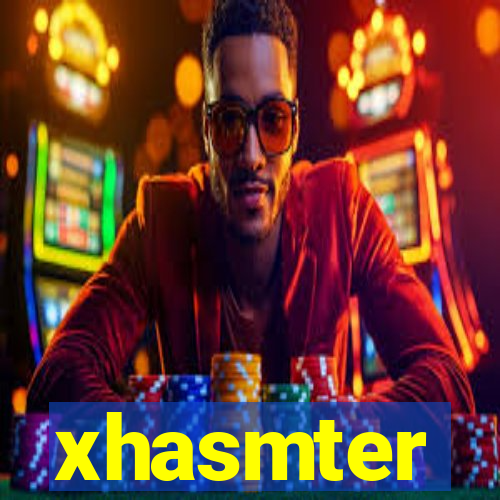 xhasmter