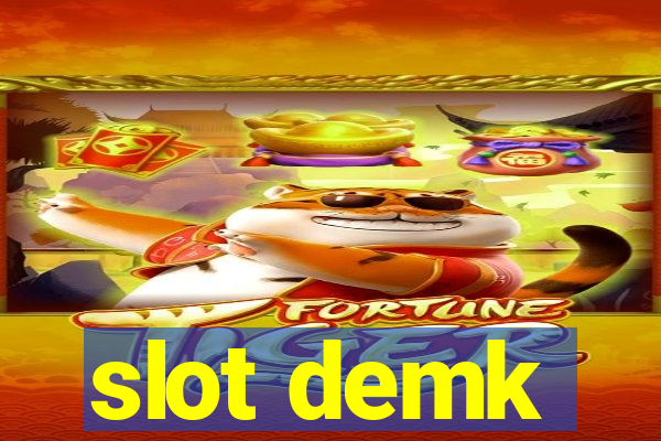 slot demk