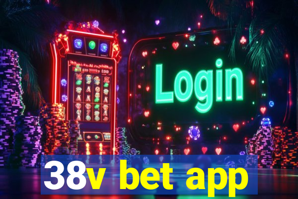 38v bet app